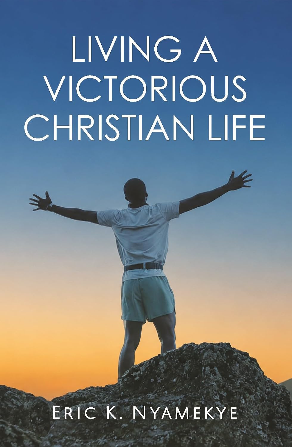 Living A Victorious Christian Life